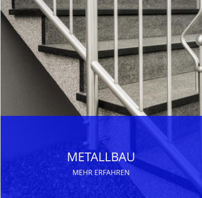 METALLBAU MEHR ERFAHREN